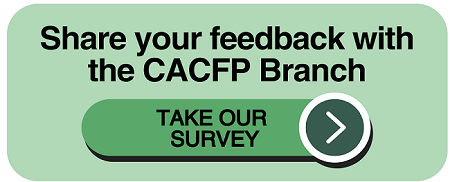 Button encouraging feedback with the CACFP Branch, labeled 'Take Our Survey' with an arrow icon.