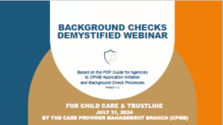 Thumbnail of YouTube video slide: Quarter Three Child Care Webinar: Background Checks Demystified